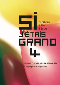 Si j'étais grand 4 - 3 pièces à lire, à jouer