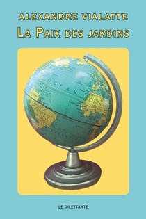 Paix des jardins (la)