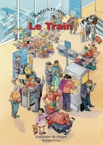 RACONTE-MOI... Tome 20 : le train