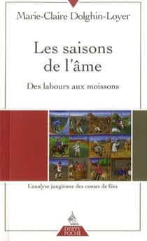 Les saisons de l'âme - des labours aux moissons