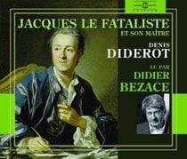 JACQUES LE FATALISTE - LU PAR DIDIER BEZACE