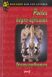 Poètes négro-africains francophones
