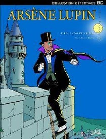 Arsène Lupin Tome 4 - le bouchon de cristal