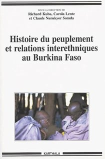Histoire du peuplement et relations interethniques au Burkina Faso