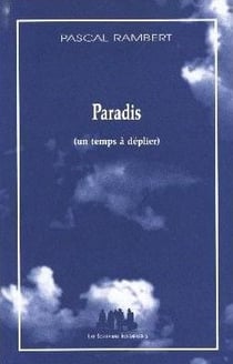 Paradis (un temps à déplier)