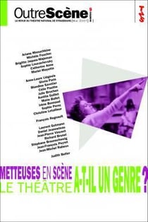 OutreScène n.9 : metteuses en scène - le théâtre a-t-il un genre ?