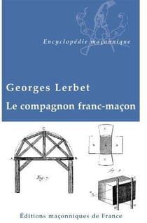 Le compagnon franc-maçon