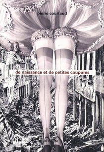 De naissance et de petites coupures