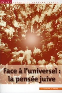 Revue Pardès : face à l'universel : la pensée juive