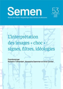 Semen n.53 : L'interprétation des images « choc » : signes, filtres, idéologies