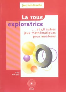 La roue exploratrice