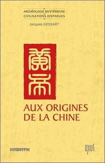 Aux origines de la chine