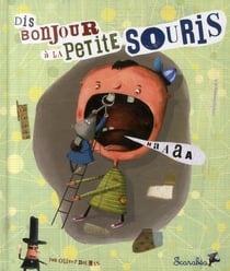 Dis bonjour à la petite souris