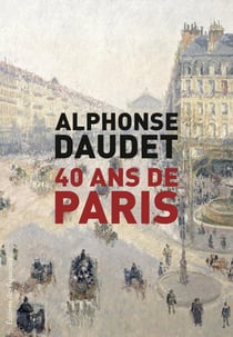 40 ANS DE PARIS -MEMOIRES-