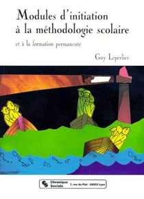 Modules d'initiation a la methodologie scolaire