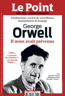 Le Point grandes biographies Hors-Série Tome 32 : George Orwell