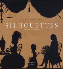 Silhouettes - ou l'art de l'ombre