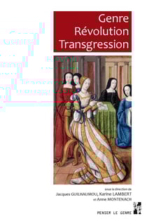 Genre, révolution, transgression