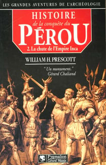 HISTOIRE DE LA CONQUETE DU PEROU