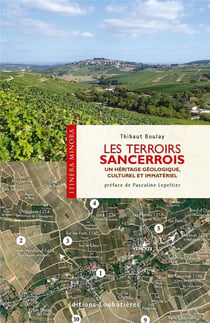 Les terroirs sancerrois - un héritage géologique, culturel et immatériel