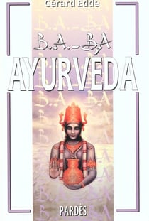 LE B.A - BA DE L'AYURVEDA
