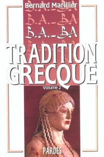 Tradition grecque t.2