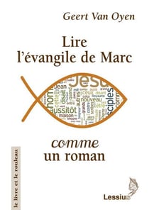 Lire l'évangile de Marc comme un roman