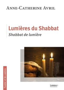 Lumière du shabbat, shabbat de lumière