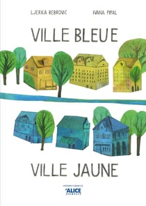 Ville bleue ville jaune