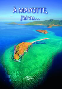 À Mayotte, j'ai vu...