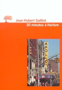 Trente minutes a harlem