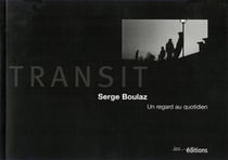 Transit - un regard au quotidien