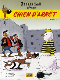 Rantanplan Tome 18 : chien d'arrêt