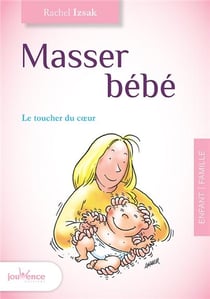 Masser bébé - le toucher du coeur