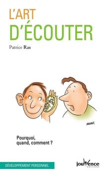 L'art d'écouter - pourquoi, quand, comment ?