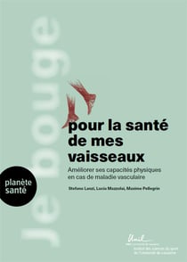 Je bouge pour la santé de mes vaisseaux