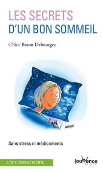 Les secrets d'un bon sommeil - sans stress ni médicaments