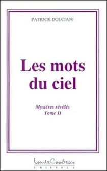Mots du ciel - mysteres reveles - t.2