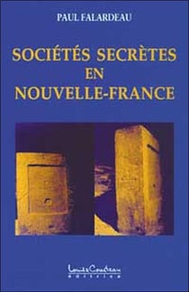 Societes secretes en nouvelle-france