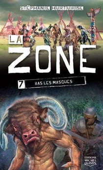 La zone t.7 - bas les masques