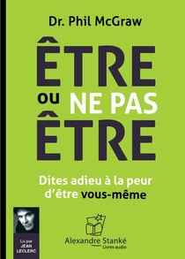 Être ou ne pas être : dites adieu à la peur d'être vous-même