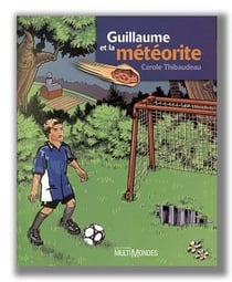 Guillaume et la météorite