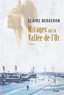 Mirages sur la vallée-de-l'or