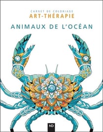 Animaux de l'océan - carnet de coloriage art-thérapie