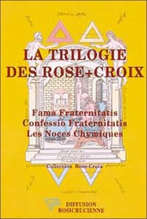 La trilogie des Rose-Croix