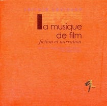 La musique de film - fiction et narration