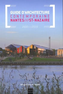 Guide d'architecture - métropole nantes-st-nazaire - 2000-2010