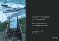 L'architecture inquiétée par l'oeuvre d'art - mémorial Walter Benjamin de Dani Karavan à Portbou