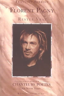Florent pagny, rester vrai