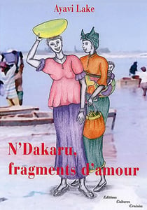 N'dakaru, fragments d'amour